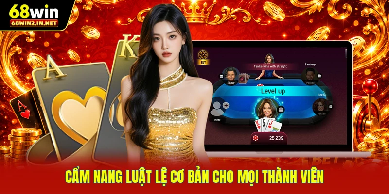 Cẩm nang luật lệ cơ bản cho mọi thành viên