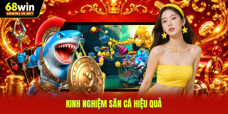 Kinh nghiệm săn cá hiệu quả 