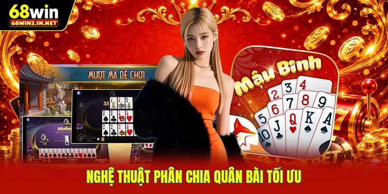 Nghệ thuật phân chia quân bài tối ưu