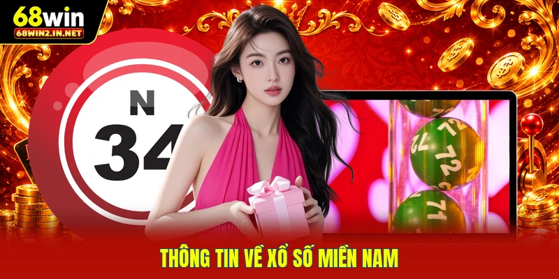 Thông tin về xổ số miền Nam