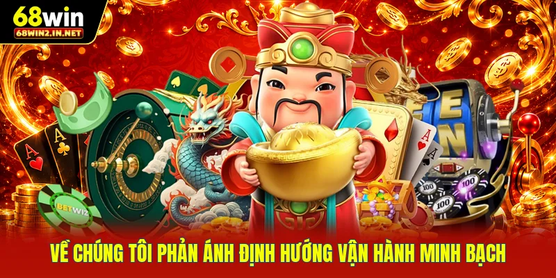 Về chúng tôi phản ánh định hướng vận hành minh bạch